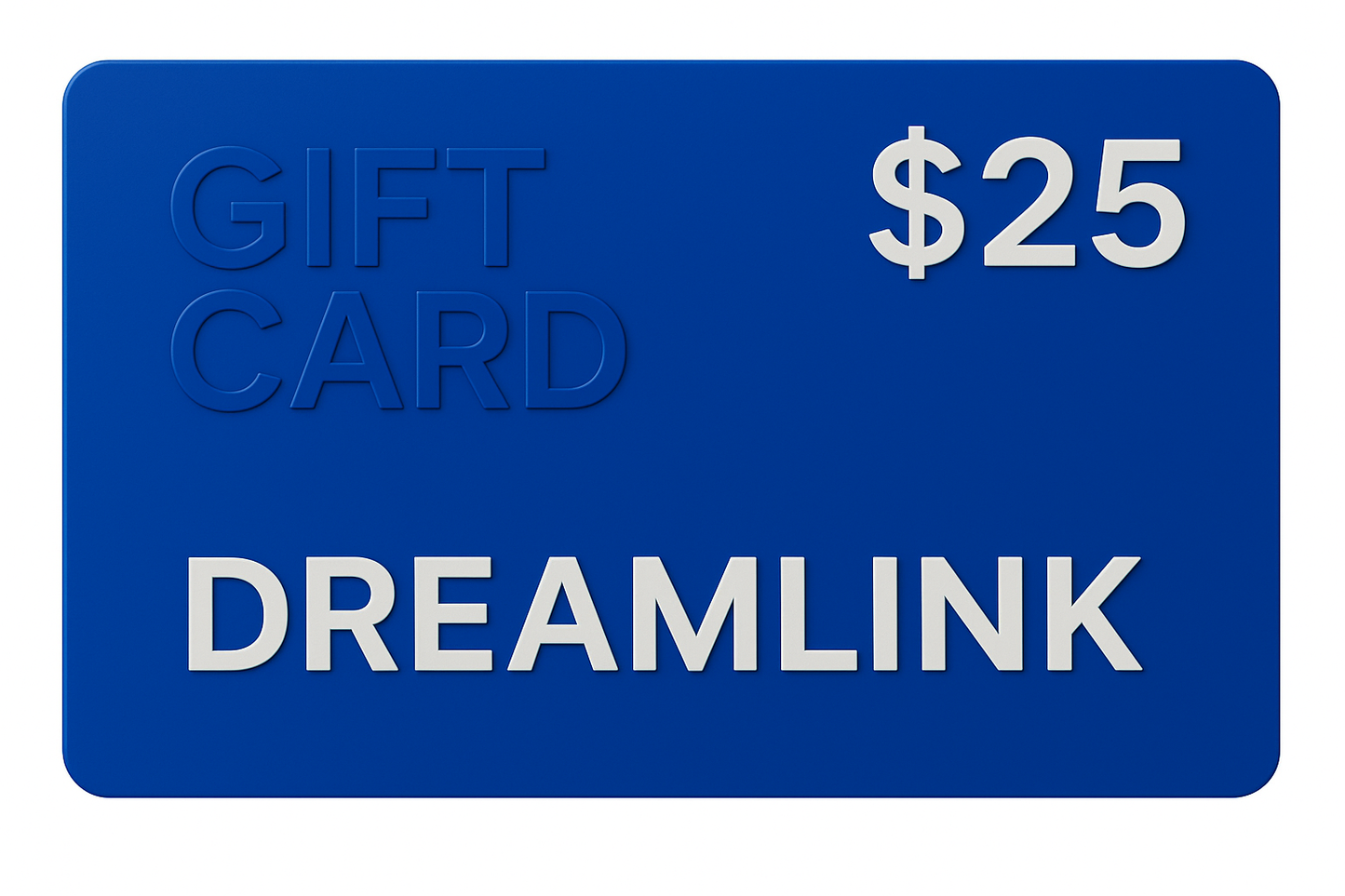 $25 DreamLink GiftCard